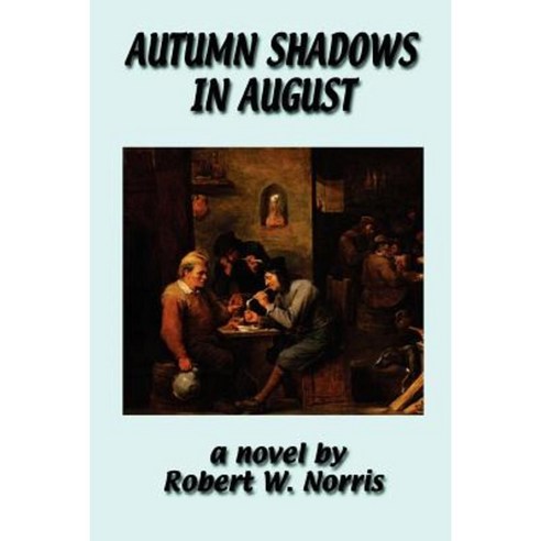 Autumn Shadows in August Paperback, Lulu.com