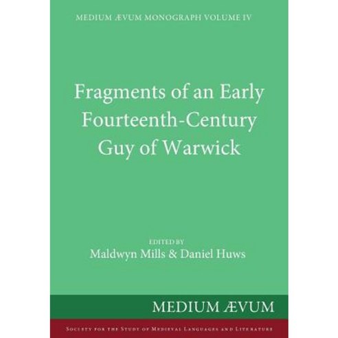 Fragments of an Early Fourteenth-Century Guy of Warwick Paperback, Ssmll