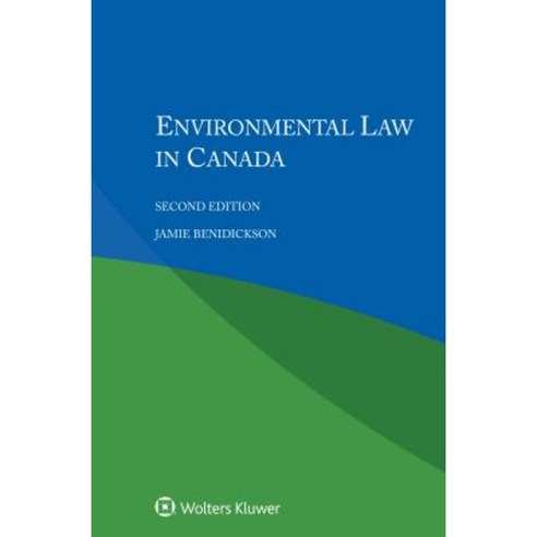 Environmental Law in Canada Paperback, Kluwer Law International