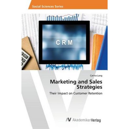 Marketing and Sales Strategies Paperback, AV Akademikerverlag