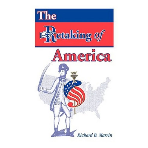 The Retaking of America Paperback, Heritage Books