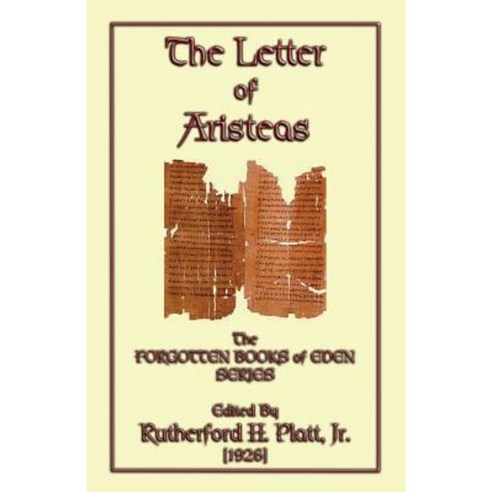The Letter of Artisteas - The Forgotten Books of Eden Series Paperback, Abela Publishing