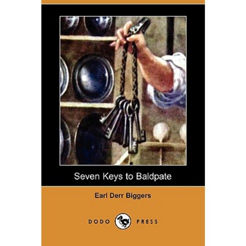 Seven Keys to Baldpate (Dodo Press) Paperback, Dodo Press
