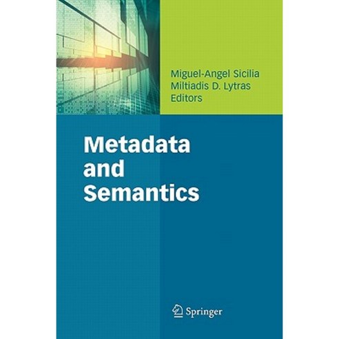 Metadata and Semantics Paperback, Springer