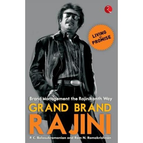 Grand Brand Rajini: Brand Management the Rajinikanth Way Paperback, Rupa Publications India