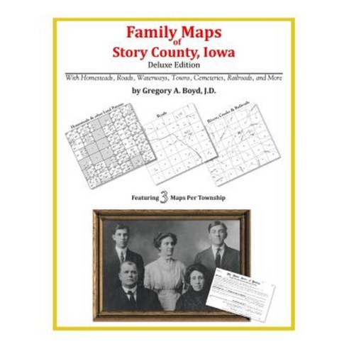 Family Maps of Story County Iowa Paperback, Arphax Publishing Co.