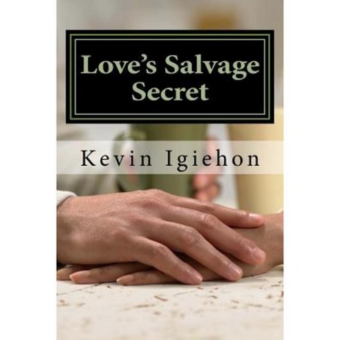 Love''s Salvage Secret: Love''s Wonder Paperback, Createspace