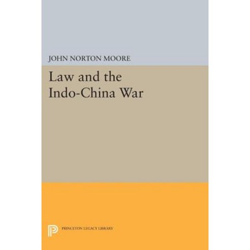 Law and the Indo-China War Paperback, Princeton University Press
