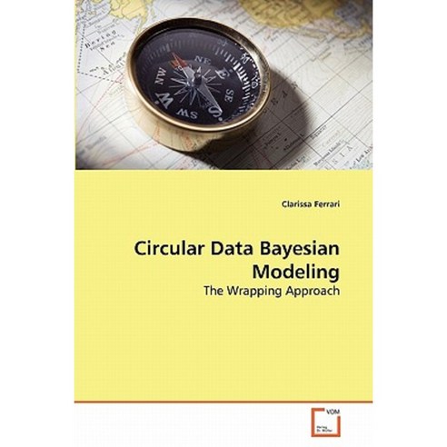 Circular Data Bayesian Modeling Paperback, VDM Verlag