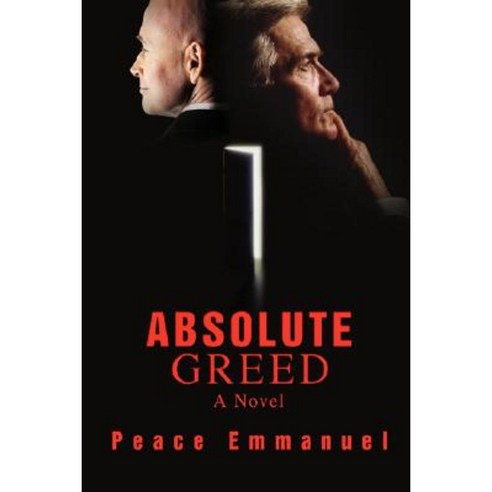 Absolute Greed Paperback, iUniverse - 최저가 알림ㆍ특가 할인ㆍ가격비교 - 역대가