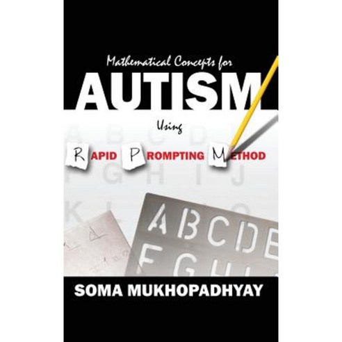 Mathematical Concepts for Autism Using Rapid Prompting Method Hardcover, Outskirts Press