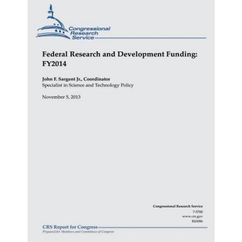 Federal Research and Development Funding: Fy2014 Paperback, Createspace