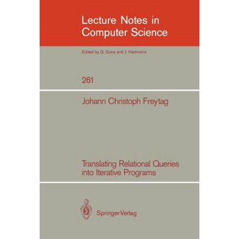 Translating Relational Queries Into Iterative Programs Paperback, Springer
