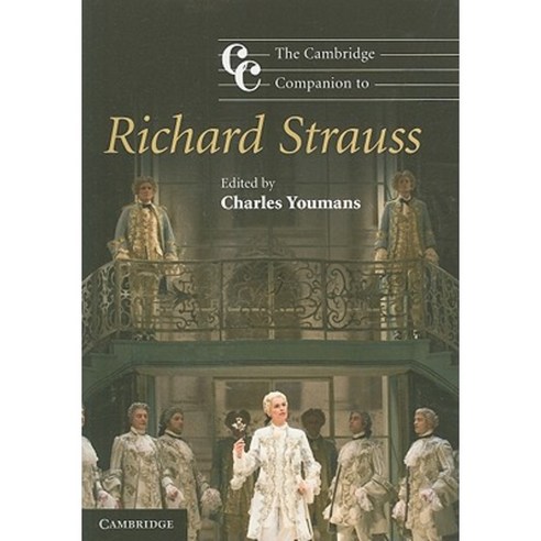 The Cambridge Companion to Richard Strauss Paperback, Cambridge University Press