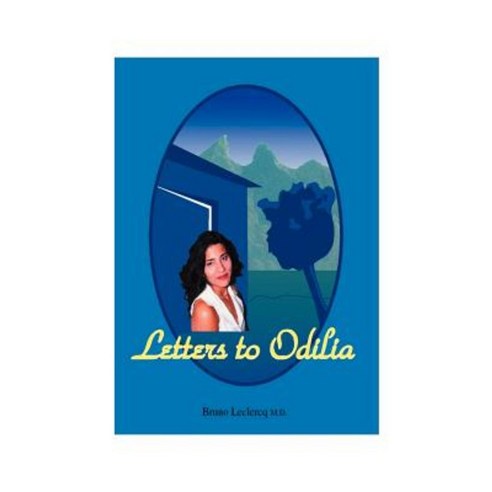 Letters to Odilia Paperback, Authorhouse