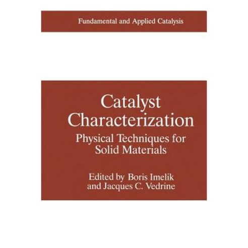 Catalyst Characterization: Physical Techniques for Solid Materials Paperback, Springer