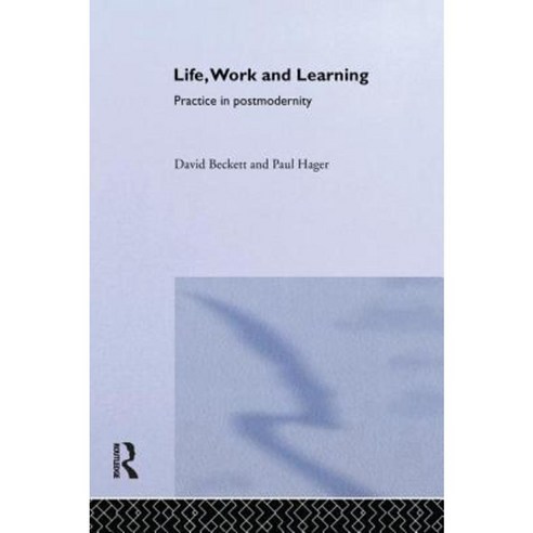 Life Work and Learning Paperback, Routledge