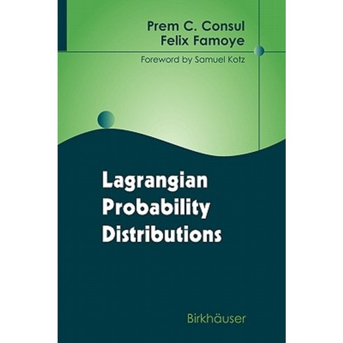 Lagrangian Probablility Distributions Hardcover, Birkhauser