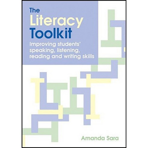 The Literacy Toolkit: Improving Students'' Speaking Listening Reading and Writing Skills Paperback, Crown House Publishing