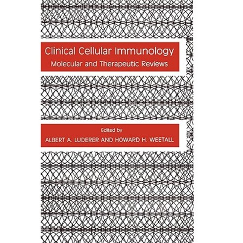 Clinical Cellular Immunology: Molecular and Therapeutic Reviews Hardcover, Humana Press