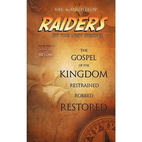 Raiders of the Lost Gospel Paperback, Xulon Press
