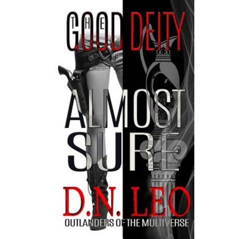 The Good Deity - Almost Sure Paperback, Narrative Land