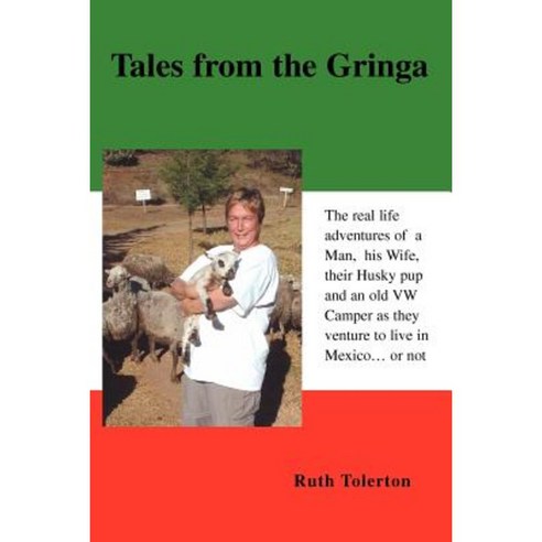 Tales from the Gringa Paperback, iUniverse