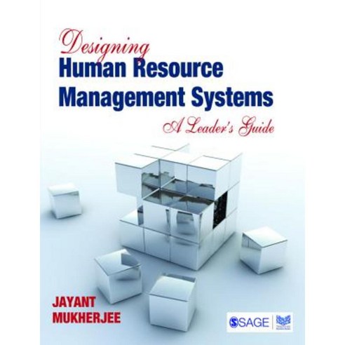 Designing Human Resource Management Systems: A Leader''s Guide ...