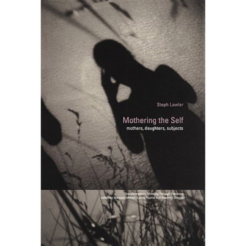 Mothering the Self Paperback, Routledge