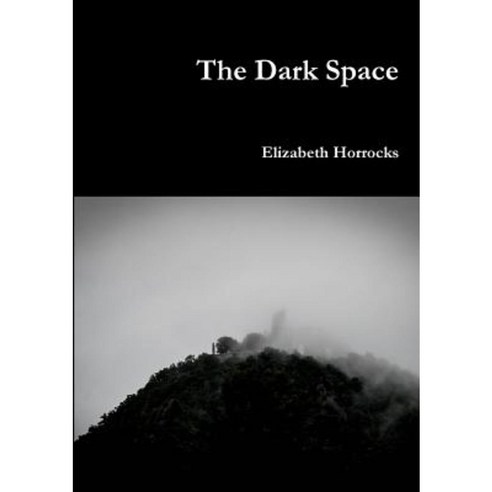 The Dark Space Paperback, Lulu.com