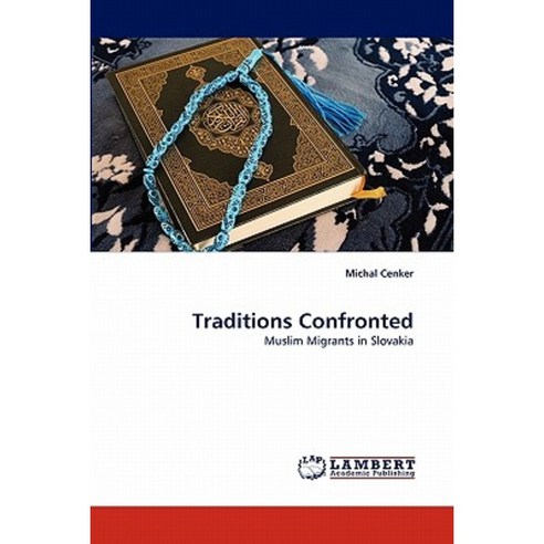 Traditions Confronted Paperback, LAP Lambert Academic Publishing
