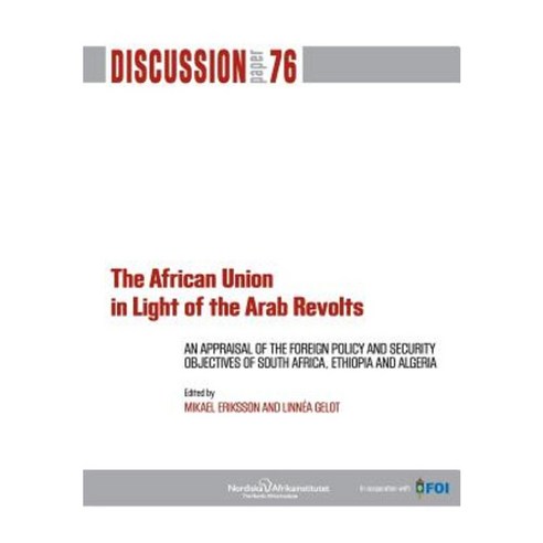 The African Union in Light of the Arab Revolts Paperback, Nordic Africa Institute
