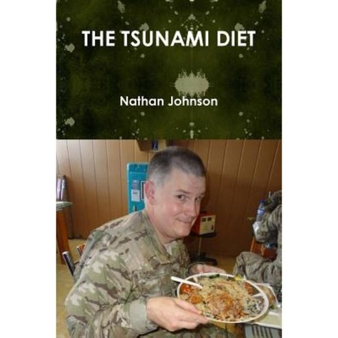 The Tsunami Diet Paperback, Lulu.com