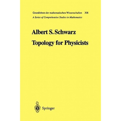 Topology for Physicists Paperback, Springer