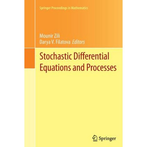 Stochastic Differential Equations and Processes: Saap Tunisia October 7-9 2010 Paperback, Springer