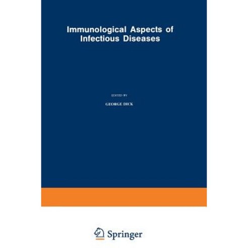 Immunological Aspects of Infectious Diseases Paperback, Springer