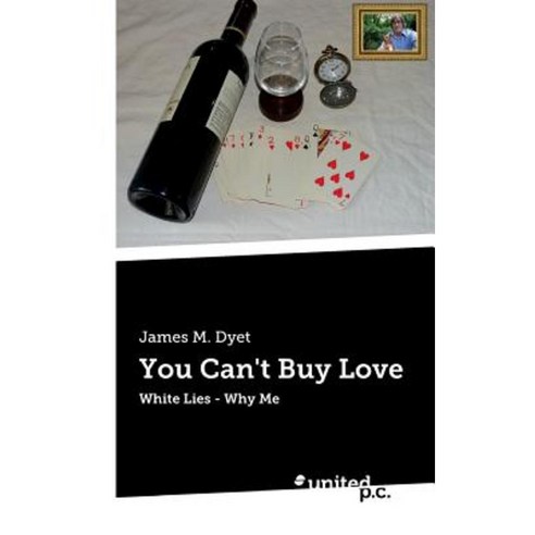 You Can''t Buy Love Paperback, United P.C. Verlag