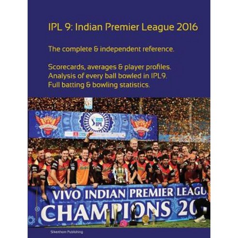 Ipl9: Indian Premier League 2016 Paperback, Lulu.com