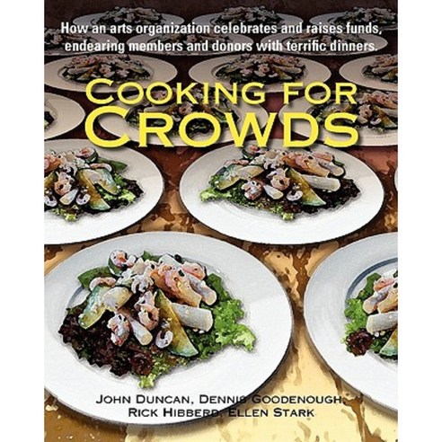 Cooking for Crowds Paperback, A Cappella Publishing