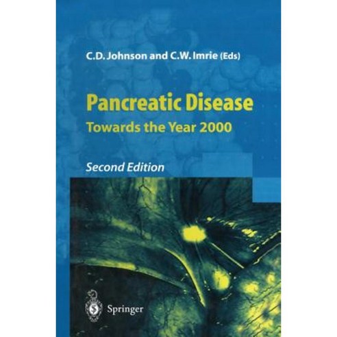 Pancreatic Disease: Towards the Year 2000 Paperback, Springer