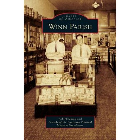Winn Parish Hardcover, Arcadia Publishing Library Editions