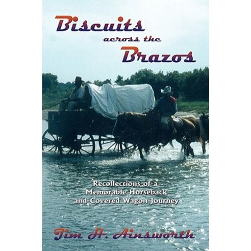 Biscuits Across the Brazos Paperback, Sunstone Press