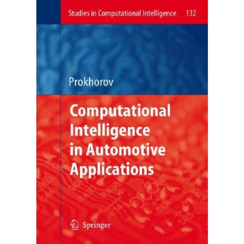 Computational Intelligence in Automotive Applications Hardcover, Springer