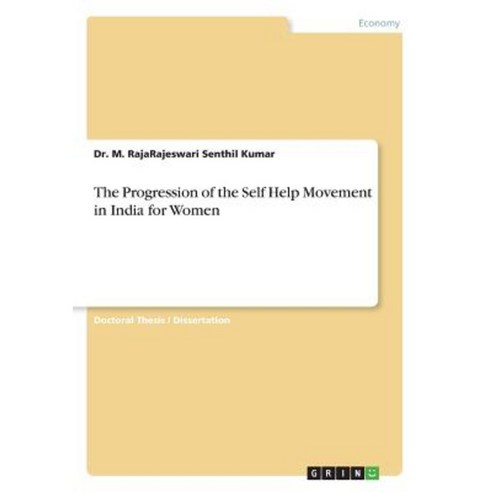 The Progression of the Self Help Movement in India for Women Paperback, Grin Publishing