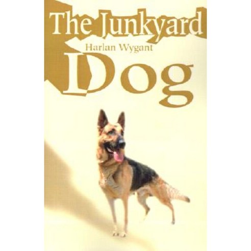 Junkyard Dog Paperback, iUniverse