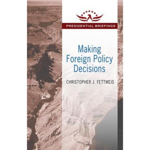 Making Foreign Policy Decisions Paperback, Taylor & Francis