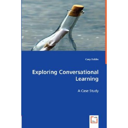 Exploring Conversational Learning Paperback, VDM Verlag Dr. Mueller E.K.