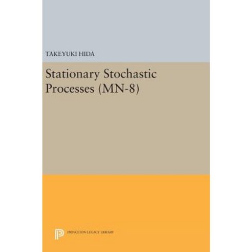 Stationary Stochastic Processes. (MN-8) Hardcover, Princeton University Press
