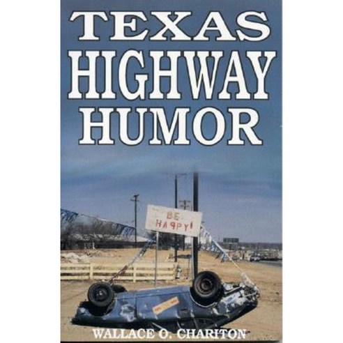 Texas Highway Humor Paperback, Taylor Trade Publishing