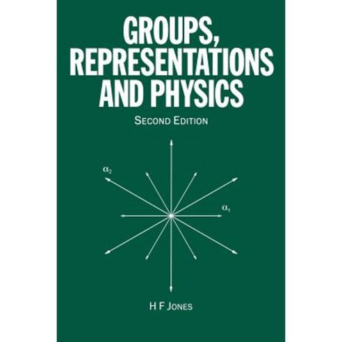 Groups Representations and Physics Paperback, Taylor & Francis Us